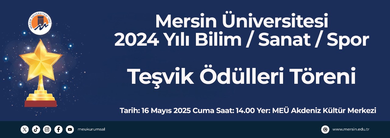 Üniversitemiz 2024 Yılı Bilim-Sanat-Spor Teşvik Ödülleri Töreni detayı için tıklayınız